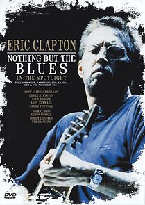 Watch Eric Clapton: Nothing But the Blues
