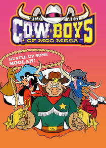 Watch Wild West C.O.W. Boys of Moo Mesa