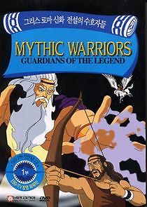 Watch Mythic Warriors: Guardians of the Legend