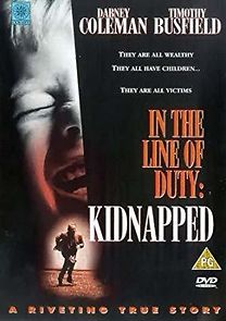 Watch Kidnapped: In the Line of Duty