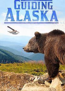 Watch Guiding Alaska