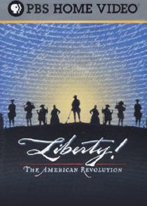 Watch Liberty! The American Revolution