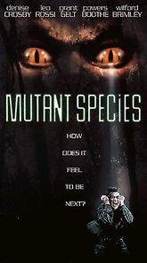 Watch Mutant Species