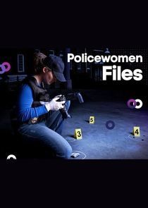 Watch Policewomen Files