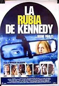 Watch La Rubia de Kennedy
