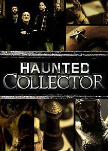 Watch Haunted Collector