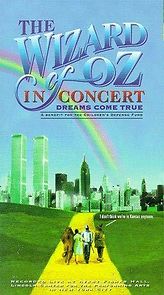 Watch The Wizard of Oz in Concert: Dreams Come True