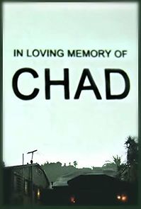 Watch In Loving Memory of Chad