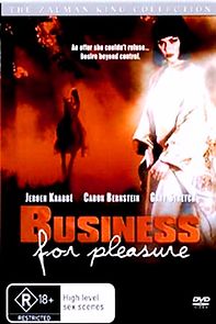 Watch Business for Pleasure