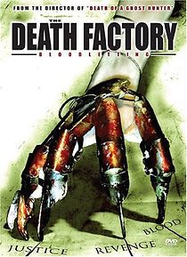 Watch The Death Factory Bloodletting