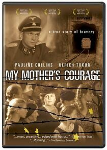 Watch My Mother's Courage