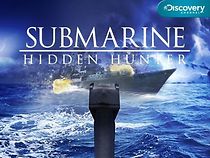 Watch The Ultimate Guide: Submarines