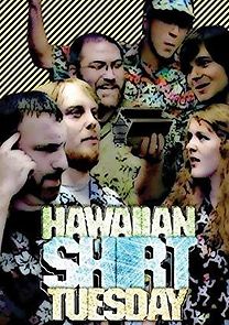 Watch Hawaiian Shirt Tuesday