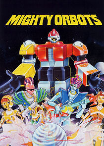 Watch Mighty Orbots