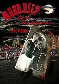 Watch Mobb Deep: Life of the Infamous... The Videos