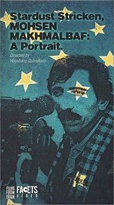 Watch Stardust Stricken - Mohsen Makhmalbaf: A Portrait