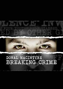 Watch Donal MacIntyre: Breaking Crime