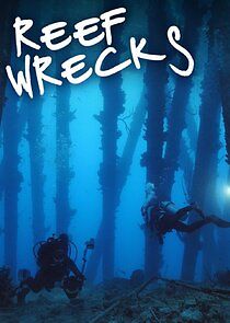 Watch Reef Wrecks
