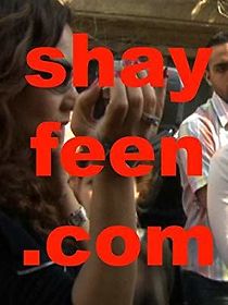Watch Shayfeen.com: We're Watching You