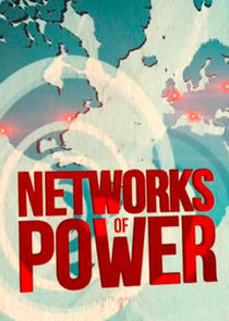 Watch Networks of Power
