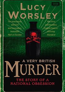 Watch A Very British Murder with Lucy Worsley