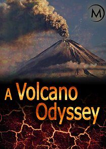 Watch A Volcano Odyssey