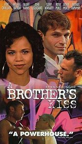 Watch A Brother's Kiss