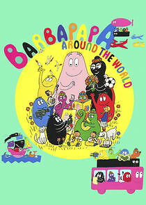 Watch Barbapapa Around the World
