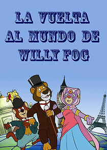 Watch La vuelta al mundo de Willy Fog