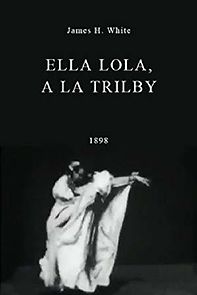 Watch Ella Lola, a la Trilby
