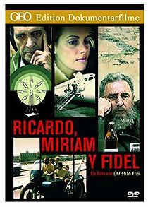 Watch Ricardo, Miriam y Fidel