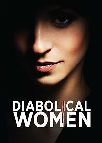 Watch Diabolical Women