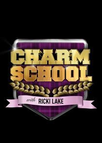Watch Charm School with Ricki Lake