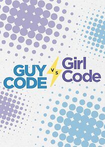Watch Guy Code vs. Girl Code