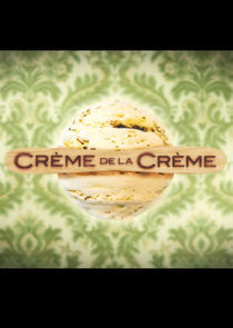 Watch Crème de la Crème