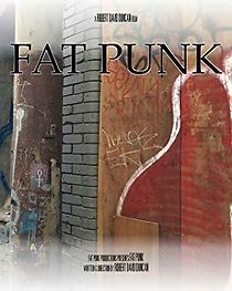 Watch Fat Punk