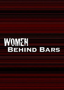 Watch Women Behind Bars