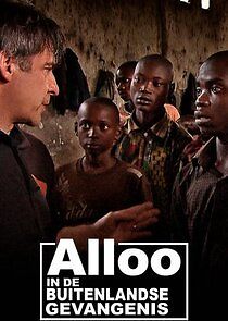 Watch Alloo in de Buitenlandse Gevangenis