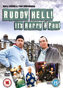Watch Ruddy Hell! It's Harry and Paul