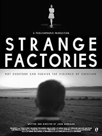 Watch Strange Factories