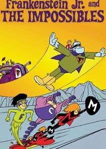 Watch Frankenstein Jr. and the Impossibles