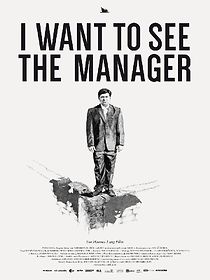 Watch I Want to See the Manager