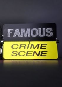 Watch Famous Crime Scene