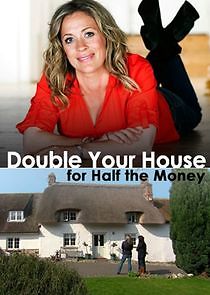 Watch Double Your House for Half the Money