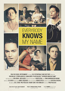 Watch Everybody Knows My Name (Short 2011)