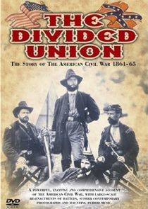 Watch The Divided Union American Civil War 1861-1865