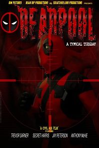 Watch Deadpool: A Typical Tuesday