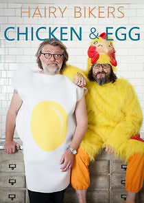 Watch Hairy Bikers - Chicken & Egg