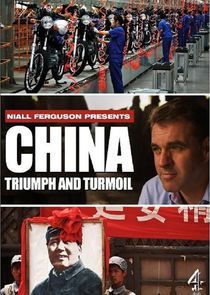 Watch China: Triumph and Turmoil