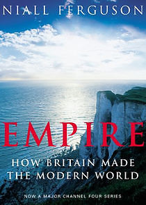 Watch Empire: How Britain Made the Modern World
